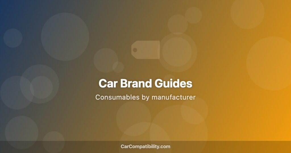 Car Brand Guides - CarCompatibility.com